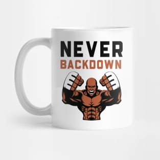 Never Backdown Mug